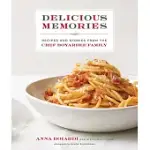 DELICIOUS MEMORIES: RECIPES AND STORIES FROM THE CHEF BOYARDEE FAMILY
