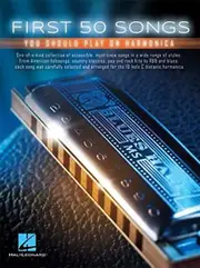 First 50 Songs You Should Play On Harmonica You Should Play On Harmonica by Adapted by Tad Dreis Paperback Book