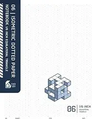 06 | Isometric Dotted Paper Notebook 1/6 Inch Equilateral Triangle: 3D 1/6" Isometric Dot Grid Paper for Architectural Engineering & Product Design (Blueprint Cover)