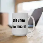 ShitShow Coordinator Funny Mug