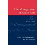 THE MANAGEMENT OF ACUTE PAIN