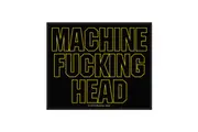 MACHINE HEAD - 'Machine Fucking Head' Patch