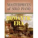 MASTERPIECES OF SOLO PIANO: ROMANTIC ERA