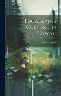 在飛比找博客來優惠-Eucalyptus Culture In Hawaii