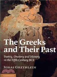 在飛比找三民網路書店優惠-The Greeks and Their Past ― Po
