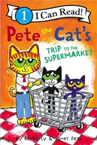 在飛比找三民網路書店優惠-Pete the Cat's Trip to the Sup