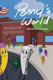 Penny's World by Jacinda Ann Downing Paperback Book