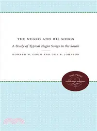 在飛比找三民網路書店優惠-The Negro and His Songs ― A St