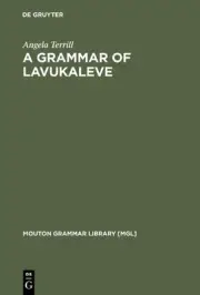 A Grammar of Lavukaleve by Angela Terrill (English) Hardcover Book