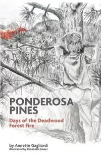 在飛比找博客來優惠-Ponderosa Pines: Days of the D