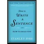 HOW TO WRITE A SENTENCE AND HOW TO READ ONE