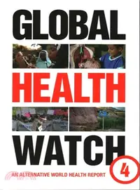 在飛比找三民網路書店優惠-Global Health Watch 4: An Alte