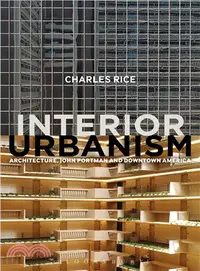 在飛比找三民網路書店優惠-Interior Urbanism ─ Architectu