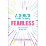 A GIRL'S GUIDE TO BEING FEARLESS: HOW TO FIND ... ,LAVINGTON <華通書坊/姆斯>