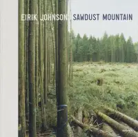 在飛比找博客來優惠-Eirik Johnson: Sawdust Mountai