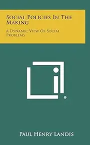 Social Policies in the Making: A Dynamic View of Social Problems
