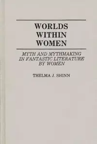 在飛比找博客來優惠-Worlds Within Women: Myth and 