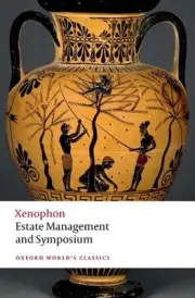 Estate Management and Symposium by Xenophon Paperback Book