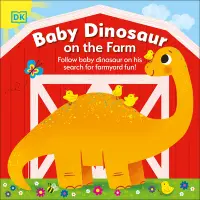 在飛比找誠品線上優惠-Baby Dinosaur on the Farm: Fol