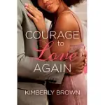 COURAGE TO LOVE AGAIN