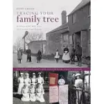 TRACING YOUR FAMILY TREE IN ENGLAND, IRELAND, SCOTLAND AND WALES: DISCOVER YOUR ROOTS AND EXPLORE YOUR FAMILY’S HISTORY