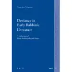 DEVIANCY IN EARLY RABBINIC LITERATURE: A COLLECTION OF SOCIO-ANTHROPOLOGICAL ESSAYS