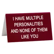 Desk Sign Large: Multiple Personalities