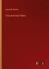Time and Time-Tellers by Benson, James W. [Paperback]