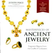 Masterpieces of Ancient Jewelry Persia Islamic Mesopotamia Arab Byzantium Levant