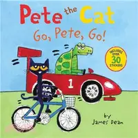 在飛比找三民網路書店優惠-Pete the Cat: Go, Pete, Go (in