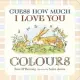 Guess How Much I Love You: Colours