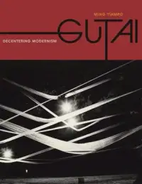 在飛比找博客來優惠-Gutai: Decentering Modernism