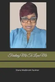 Finding Me To Love Me by Wanda Wolfe Paperback Book