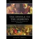 The Epistle to the Hebrews: Who Wrote the Book of Hebrews?