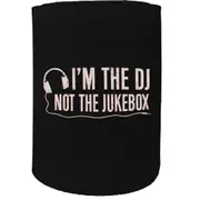 Alcohol Stubby Holder - Im The Dj Not The Jukebox - Funny Novelty Birthday Gift Joke Beer Can Bottle