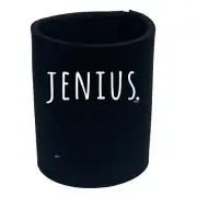 Jenius - Funny Can Bottle Stubbie Novelty Gift Stubby Holder