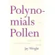 Polynomials and Pollen: Parables, Proverbs, Paradigms and Praise for Lois