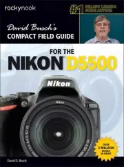 David Busch's Compact Field Guide for the NIKON D5500 Camera~NEW