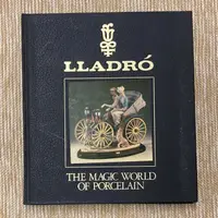 在飛比找蝦皮購物優惠-雅緻瓷偶收藏冊 Lladró: The Magic Worl