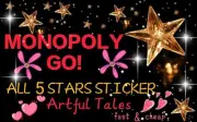 Artful Tales Monopoly_Go all Stickers 5 star ⭐️ verry CHEAP⭐️