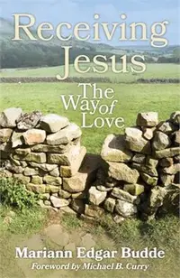 在飛比找三民網路書店優惠-Receiving Jesus ― The Way of L