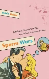 在飛比找博客來優惠-Sperm Wars: Infidelity, Sexual