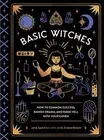 Basic Witches: How to Summon Success, Banish Dr. Saxena, Zimmerman**
