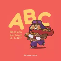 在飛比找博客來優惠-ABC What Can You Grow Up to Be