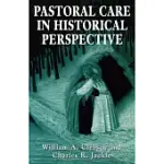 PASTORAL CARE IN HISTORICAL PERSPECTIVE