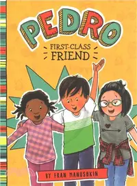 在飛比找三民網路書店優惠-Pedro, First-class Friend