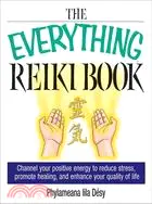 在飛比找三民網路書店優惠-The Everything Reiki Book: Cha