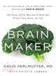 Brain Maker ─ The Power of Gut Microbes to Heal and Protect Your Brain--for Life