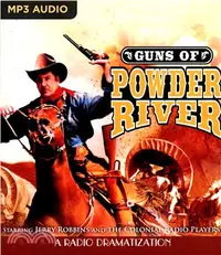 在飛比找三民網路書店優惠-Guns of Powder River ― A Radio