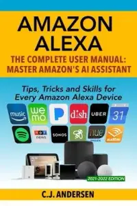 在飛比找博客來優惠-Amazon Alexa: The Complete Use